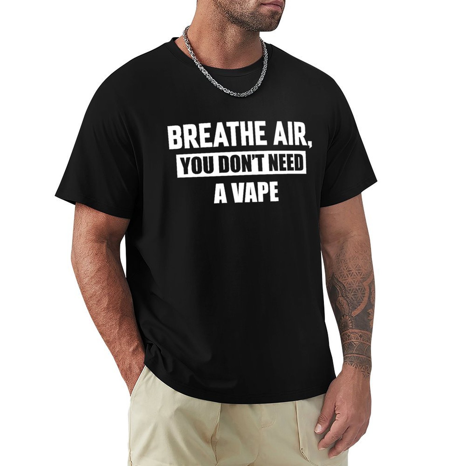 Vaping Air - تي شيرت Breathe Air، You Don't
